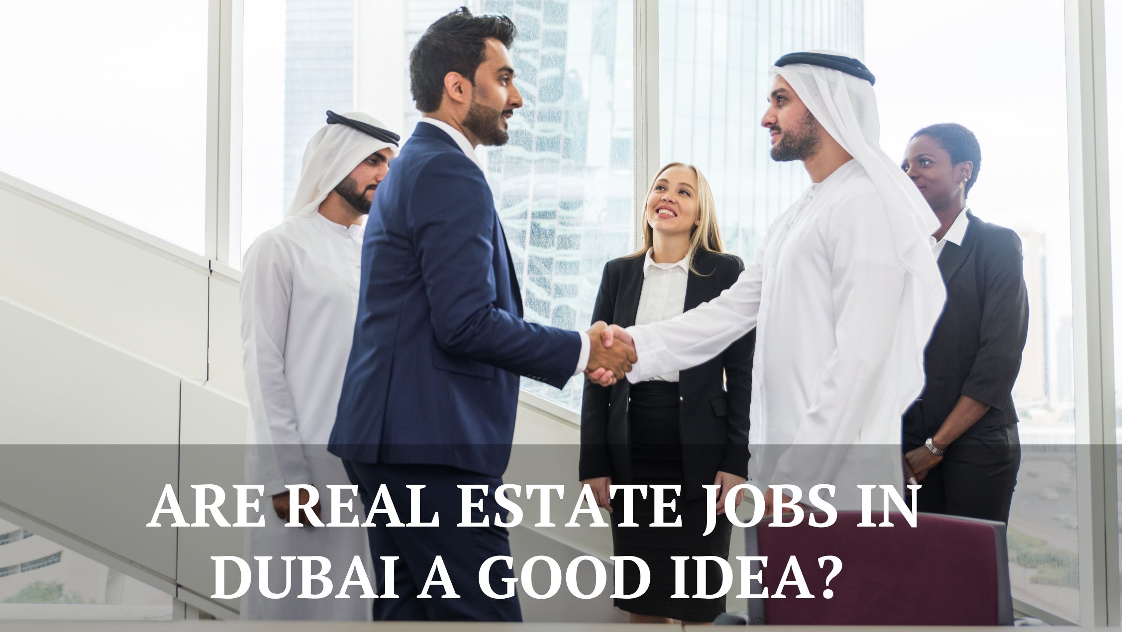 Real Estate Jobs in Dubai